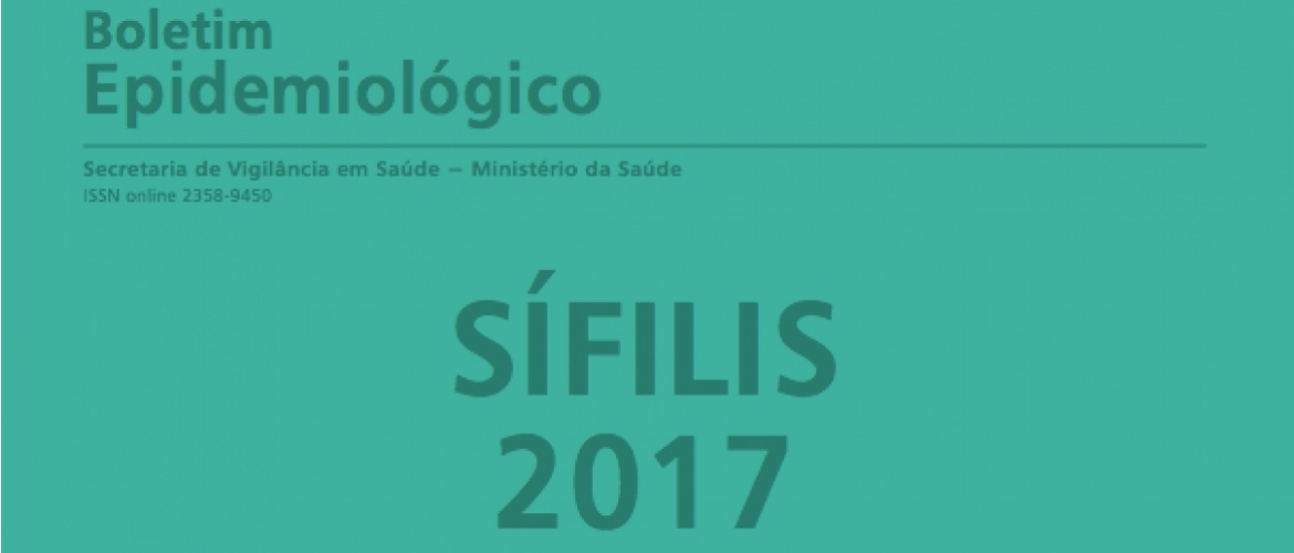 Boletim Epidemiológico de Sífilis de 2017