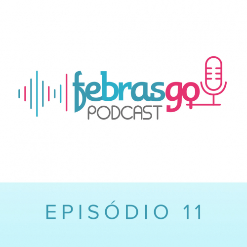 EPISÓDIO 11 - ULTRASSONOGRAFIA NA GESTAÇÃO