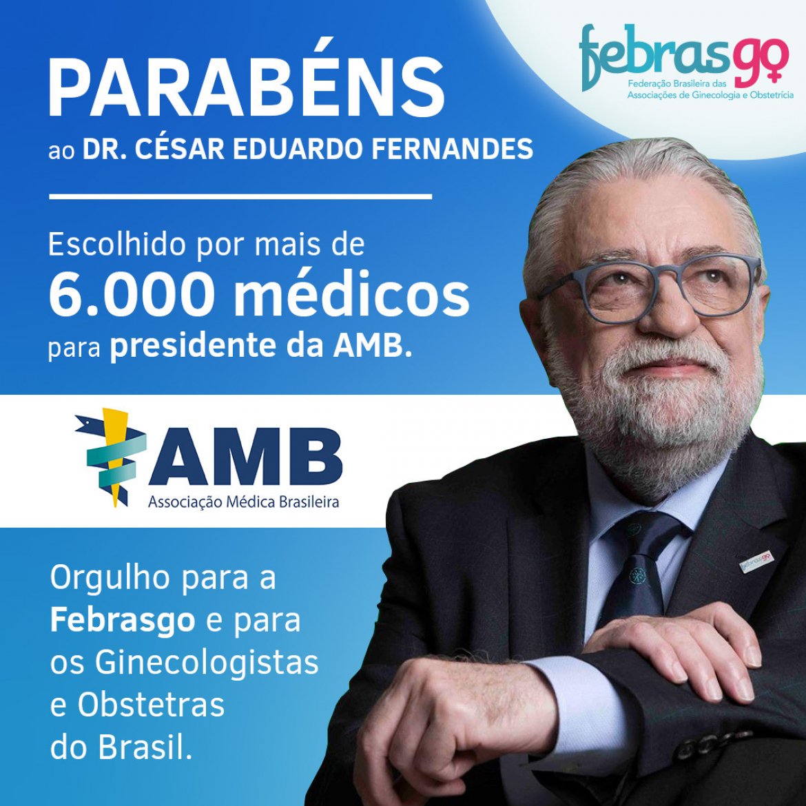 Dr. César Eduardo Fernandes é o novo Presidente AMB