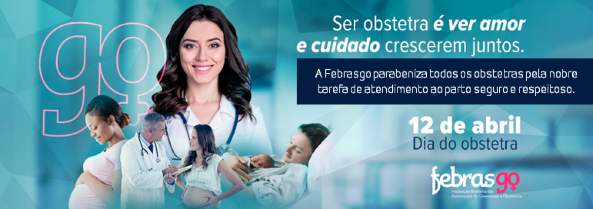 Dia do Obstetra: Do processo gestacional ao valor do ofício