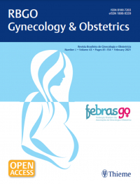 REVISTA BRASILEIRA DE GINECOLOGIA E OBSTETR&Iacute;CIA - 2021 VOL. 43 N&ordm; 02