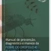 Febre do Oropouche durante a gravidez, parto e puerpério