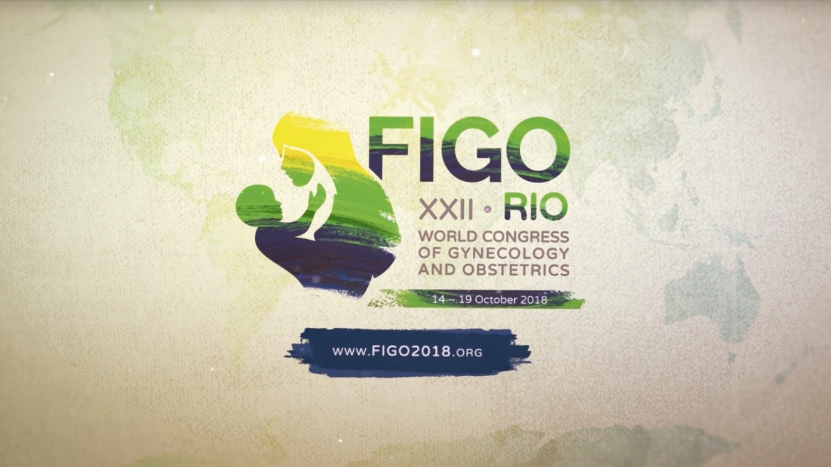 FIGO 2018 – XXII Congresso Mundial de Ginecologia e Obstetrícia