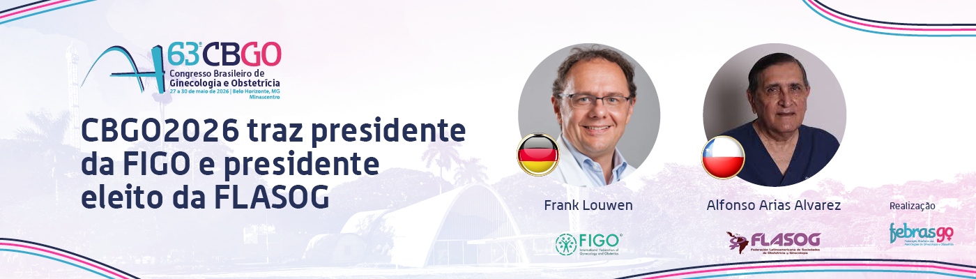 CBGO2026 traz presidente da FIGO e presidente eleito da FLASOG